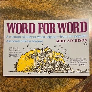 Word for Word by Mike Atchison Cartoon History Book Vintage AP Associated Press